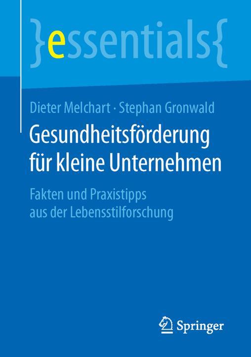 Energie-Label Gesundheitsförderung für kleine Unternehmen (Deutsch, Dieter Melchart, Stephan Gronwald, 2015)