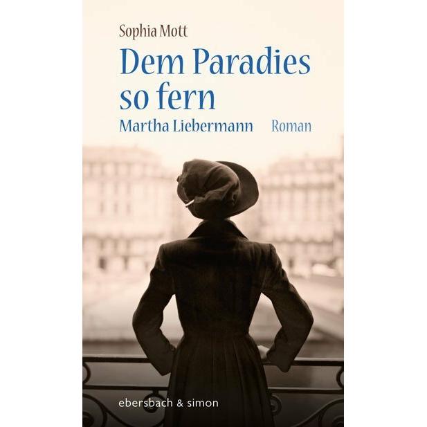 Dem Paradies so fern, Belletristik von Sophia Mott