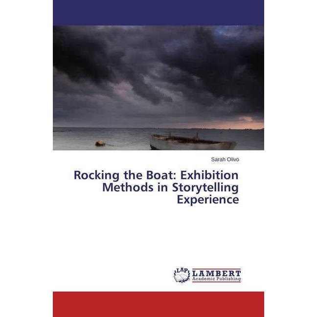 Rocking the Boat: Exhibition Methods in Storytelling Experience, Fachbücher