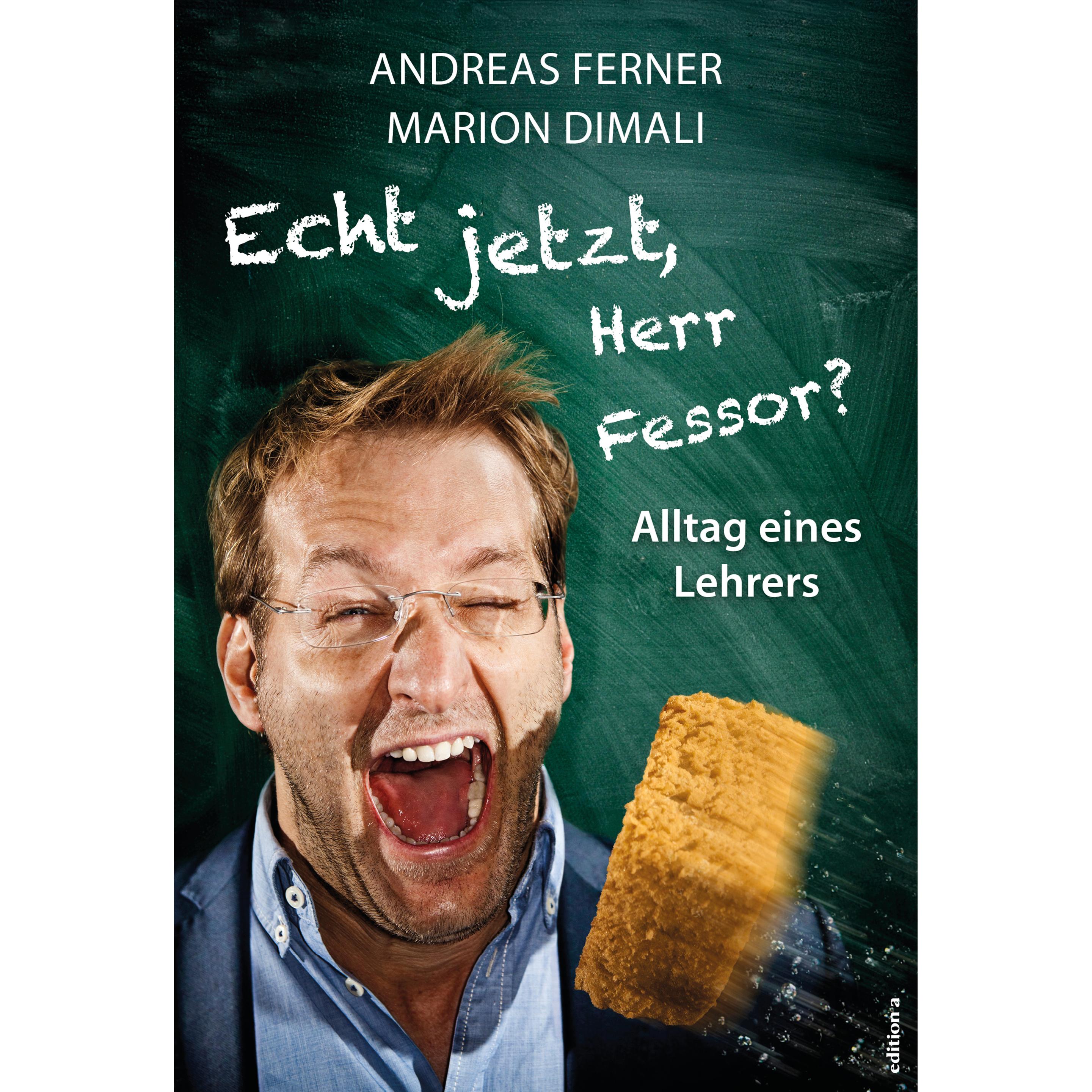 Echt jetzt, Herr Fessor?, Belletristik von Andreas Ferner