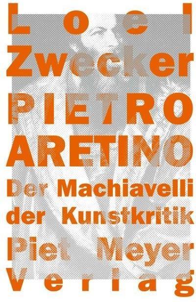 Produktbild Pietro Aretino (Deutsch, Loel Zwecker, 2017)