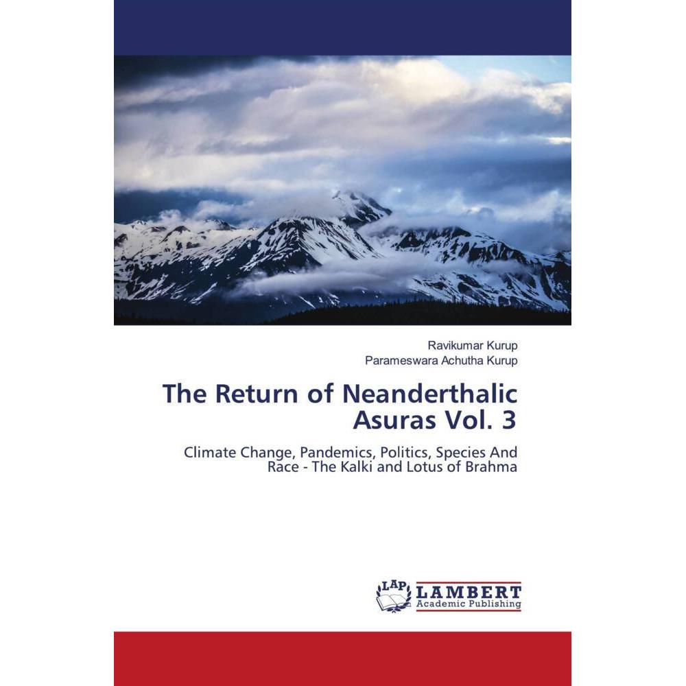 The Return of Neanderthalic Asuras Vol. 3, Fachbücher von Ravikumar Kurup, Parameswara Achutha Kurup
