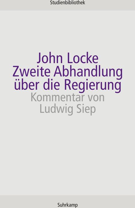Produktbild Zweite Abhandlung über die Regierung (Deutsch, John Locke, 2008)