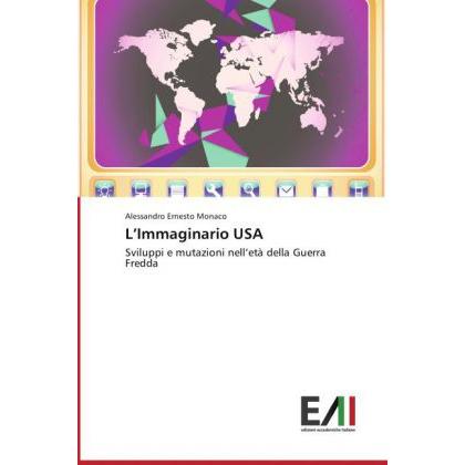 L Immaginario USA, Fachbücher von Alessandro Ernesto Monaco