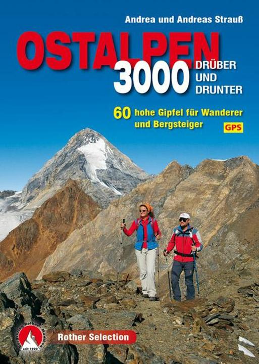 Produktbild 3000er Ostalpen. Drüber und drunter (Deutsch, Andreas Strauß, 2014)
