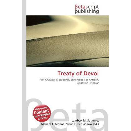Treaty of Devol, Fachbücher von Lambert M. Surhone, Miriam T. Timpledon, Susan F. Marseken
