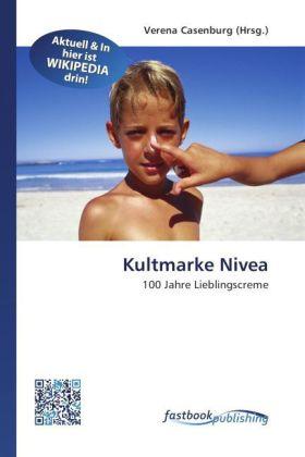 Produktbild FastBook Publishing Kultmarke Nivea (Deutsch, Verena Casenburg, 2011)
