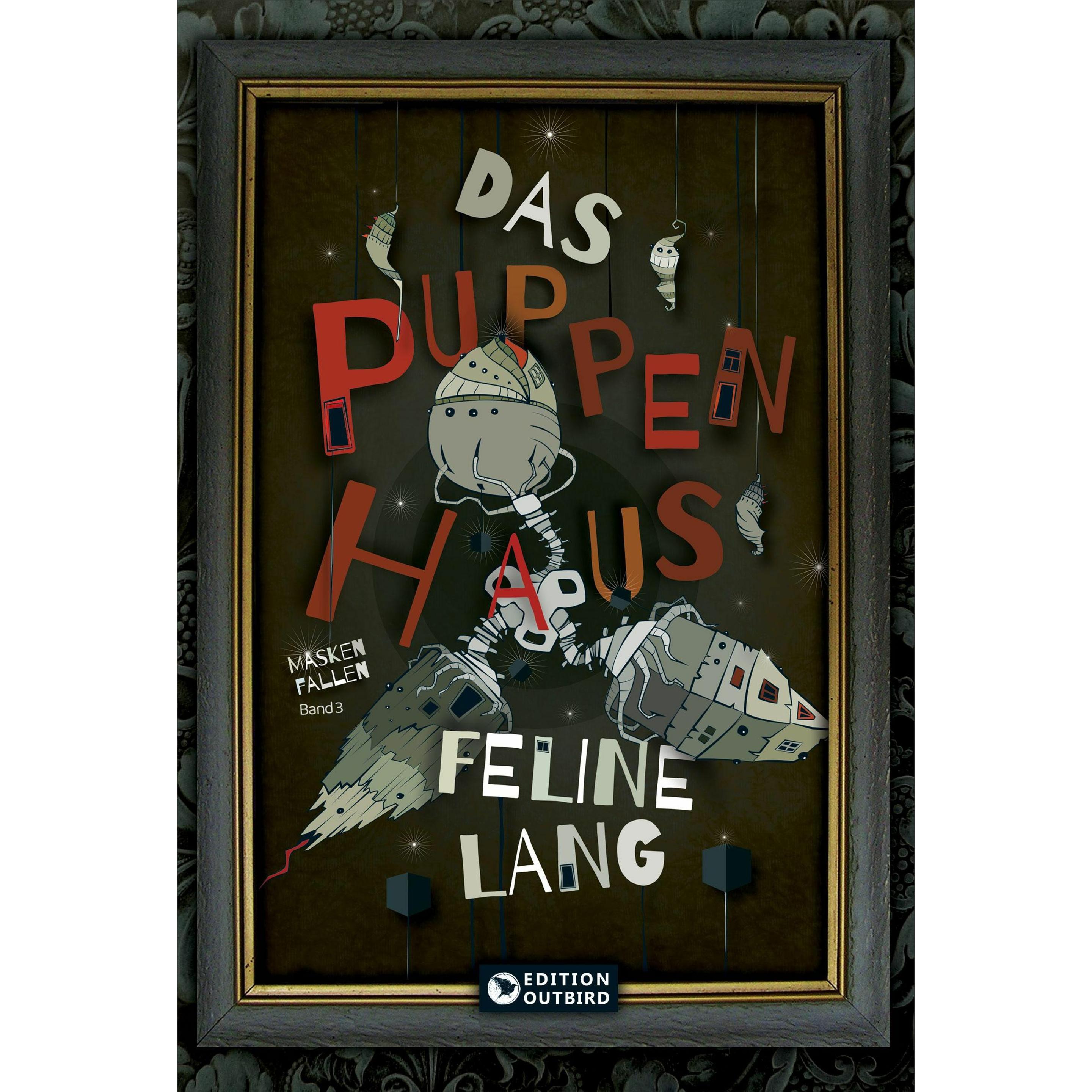 Lang:Das Puppenhaus, m. 3 Buch, Belletristik von Feline Lang