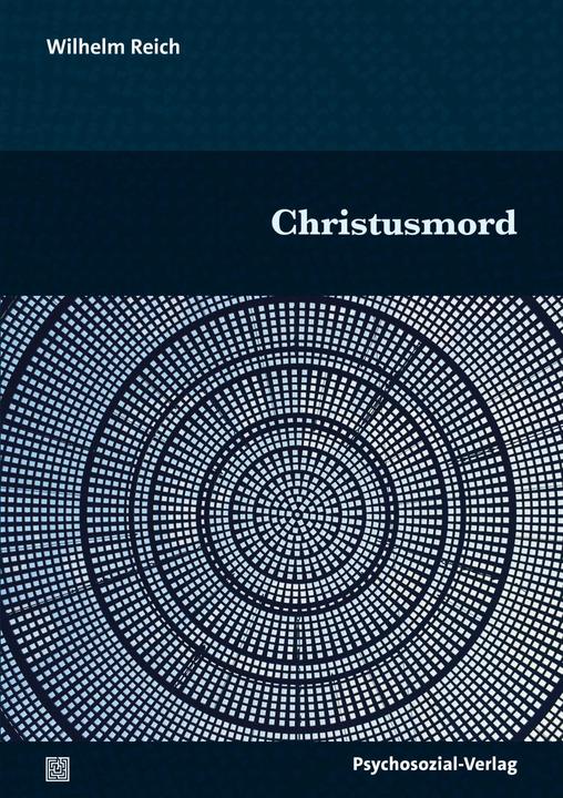 Produktbild Christusmord (Deutsch, Bernd A. Laska, Christian Fernandes, Wilhelm Reich, 2026)