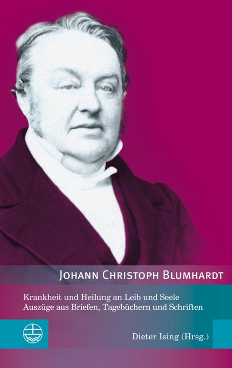 Produktbild Krankheit und Heilung an Leib und Seele (Deutsch, Johann Christoph Blumhardt, 2016)