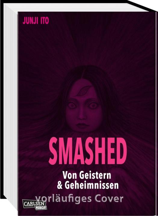 Produktbild Smashed (Deutsch, Jens Ossa, Junji Ito, 2024)