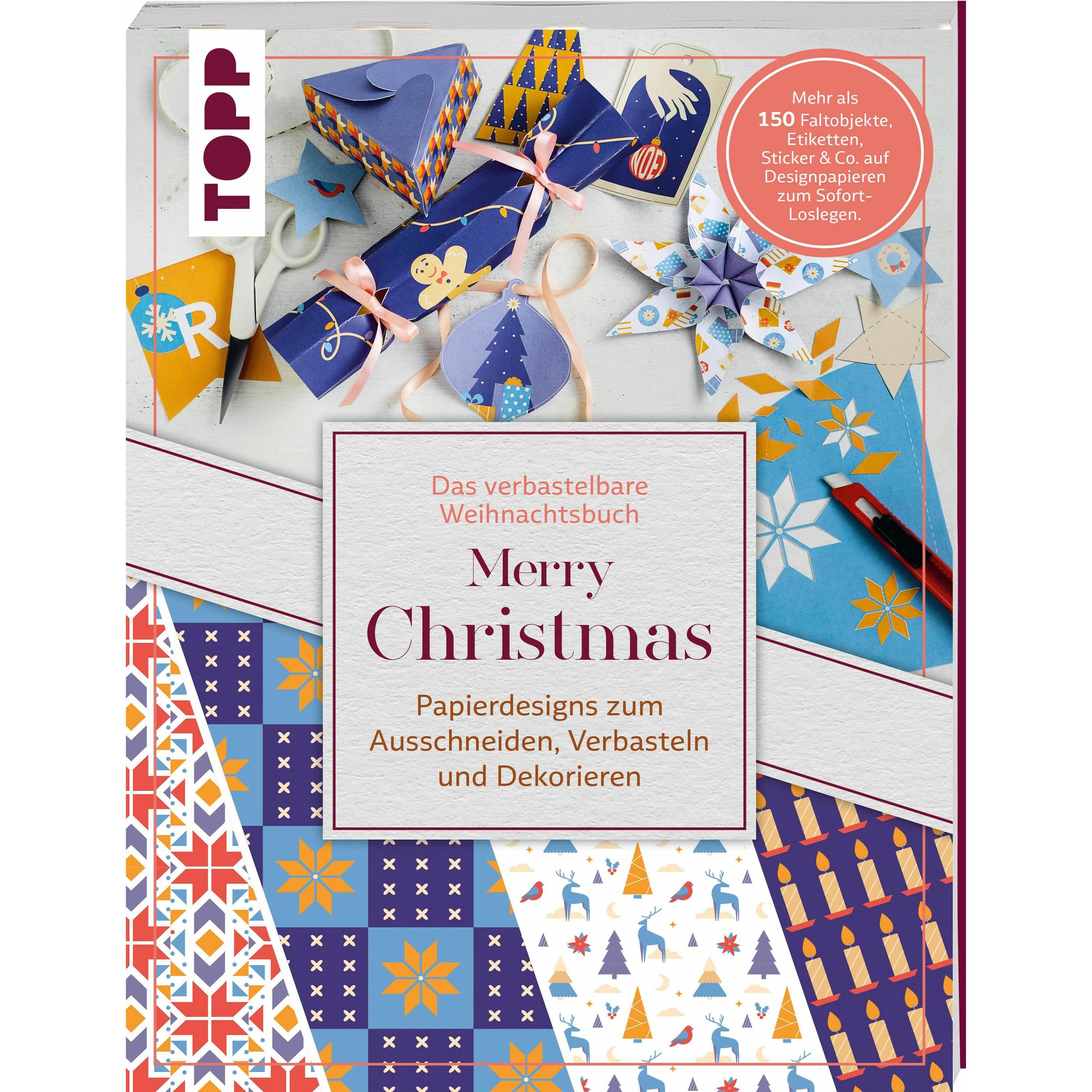 Das verbastelbare Weihnachtsbuch: Merry Christmas. Papierdesigns zum Ausschneiden, Verbasteln und, Sachbücher von Louise...