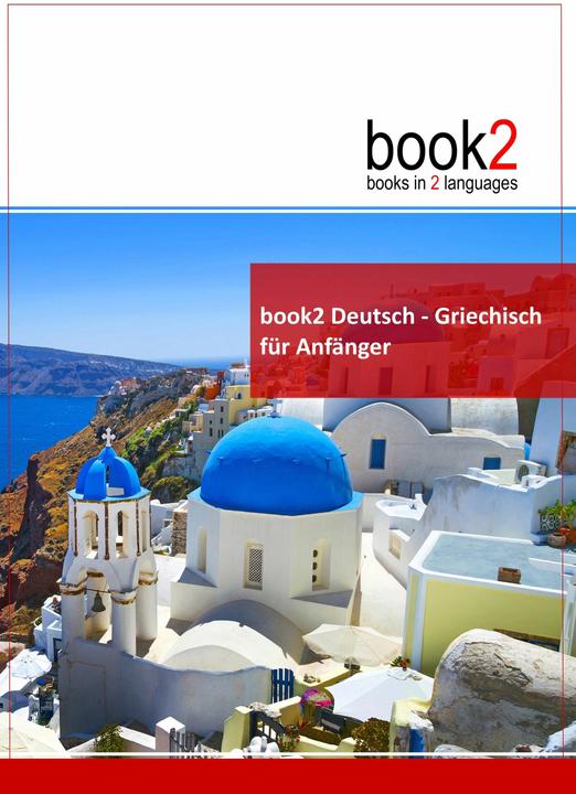 Produktbild book2 Deutsch - Griechisch für Anfänger (Deutsch, Johannes Schumann, 2017)