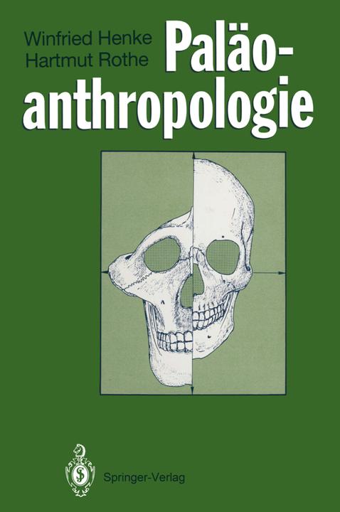 Produktbild Paläoanthropologie (Deutsch, Hartmut Rothe, Winfried Henke, 2012)