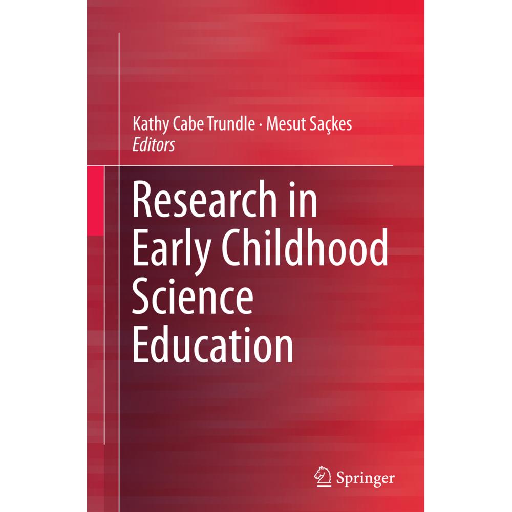 Research in Early Childhood Science Education, Fachbücher von Kathy Cabe Trundle, Mesut Saçkes