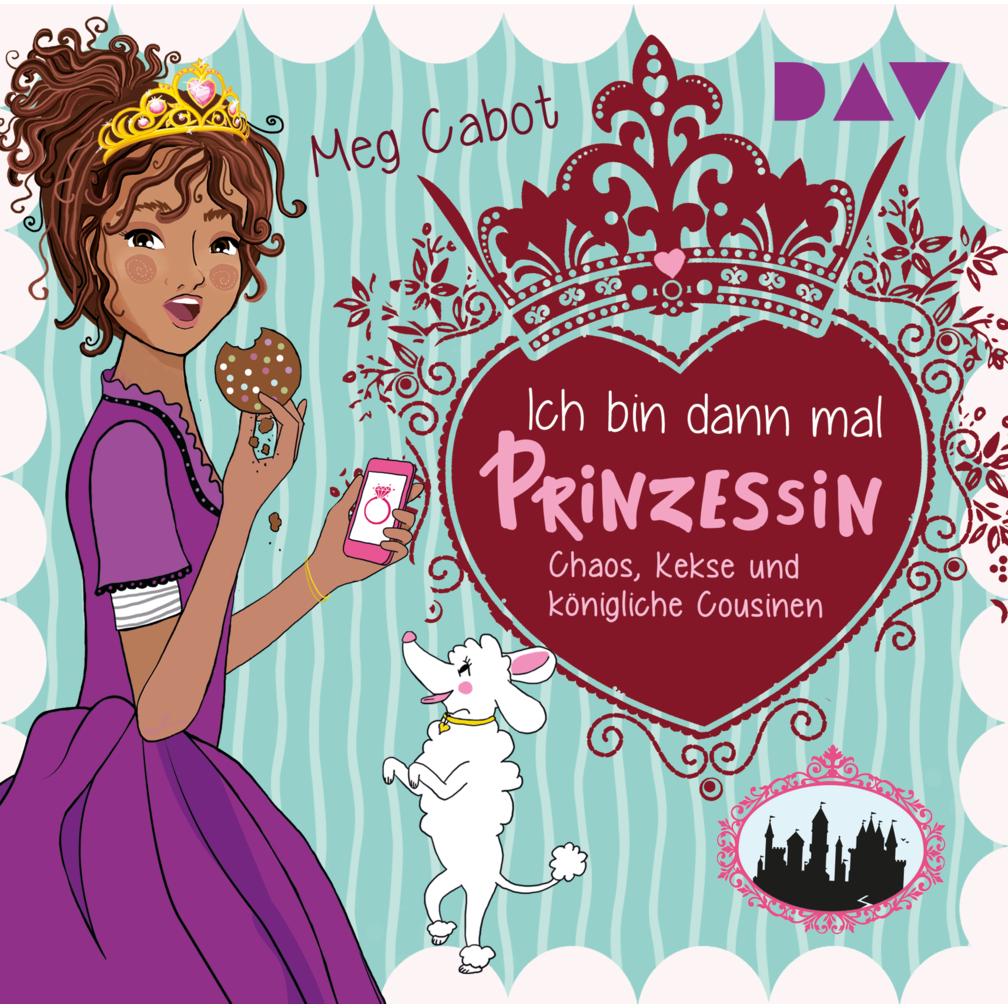 Ich bin dann mal Prinzessin Teil 2: Chaos, Kekse und königliche Cousinen, Hörbücher von Meg Cabot