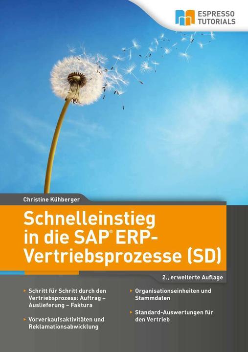 Immagine prodotto Espresso Tutorials Schnelleinstieg in die SAP ERP-Vertriebsprozesse (SD) – 2., erweiterte Auflage (Tedesco, Christine Kühberger, Kühberger Christine, 2018)