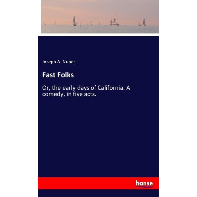 Fast Folks, Belletristik von Joseph A. Nunes
