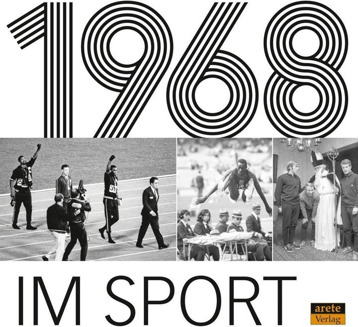 Produktbild 1968 im Sport (Deutsch, Christian Beck Arete Verlag Becker, 2018)