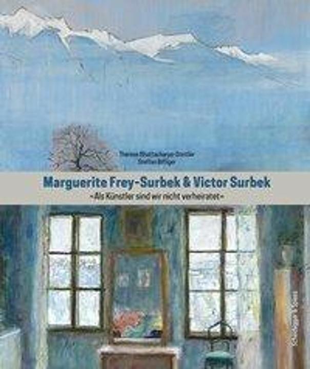 Produktbild Marguerite Frey-Surbek und Viktor Surbek (Deutsch, Steffan, Therese, 2018)