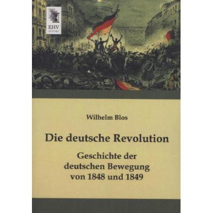Die deutsche Revolution, Fachbücher von Wilhelm Blos