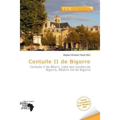 Centulle II de Bigorre, Fachbücher von Waylon Christian Terryn