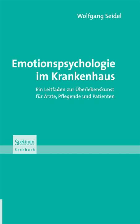 Produktbild Emotionspsychologie im Krankenhaus (Deutsch, Wolfgang Seidel, 2008)