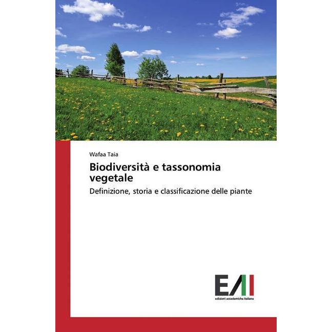 Biodiversità e tassonomia vegetale, Fachbücher von Wafaa Taia