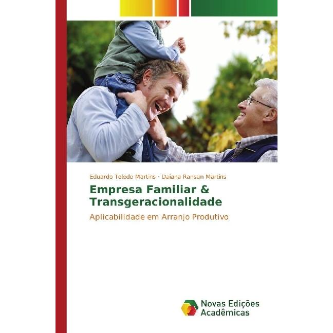 Empresa Familiar & Transgeracionalidade, Fachbücher von Daiana Ransan Martins, Eduardo Toledo Martins