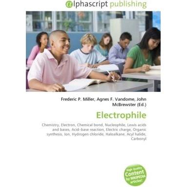 Electrophile, Fachbücher von Agnes F. Vandome, Frederic P. Miller, John McBrewster