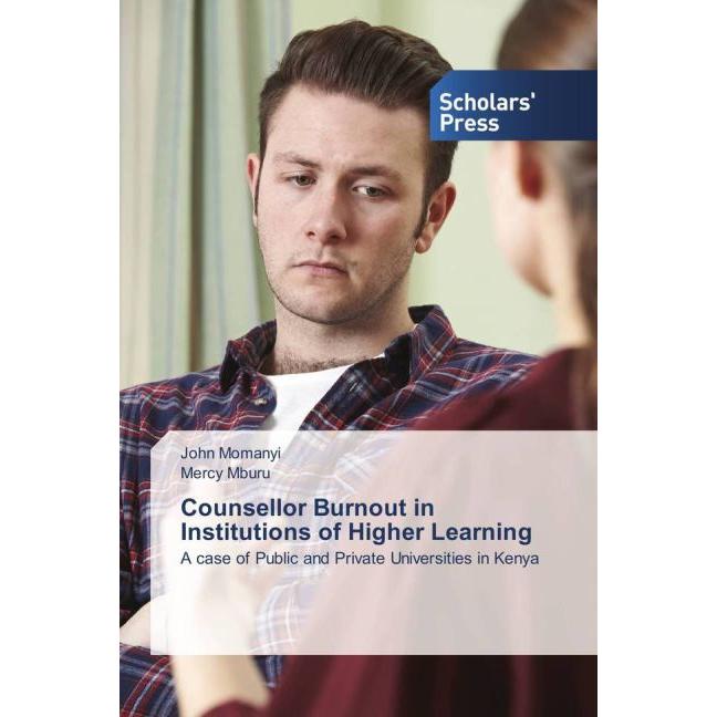 Counsellor Burnout in Institutions of Higher Learning, Sachbücher