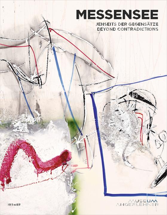 Produktbild Messensee (Caroline Messensee, Jürgen Messensee, Museum Angerlehner, 2014)