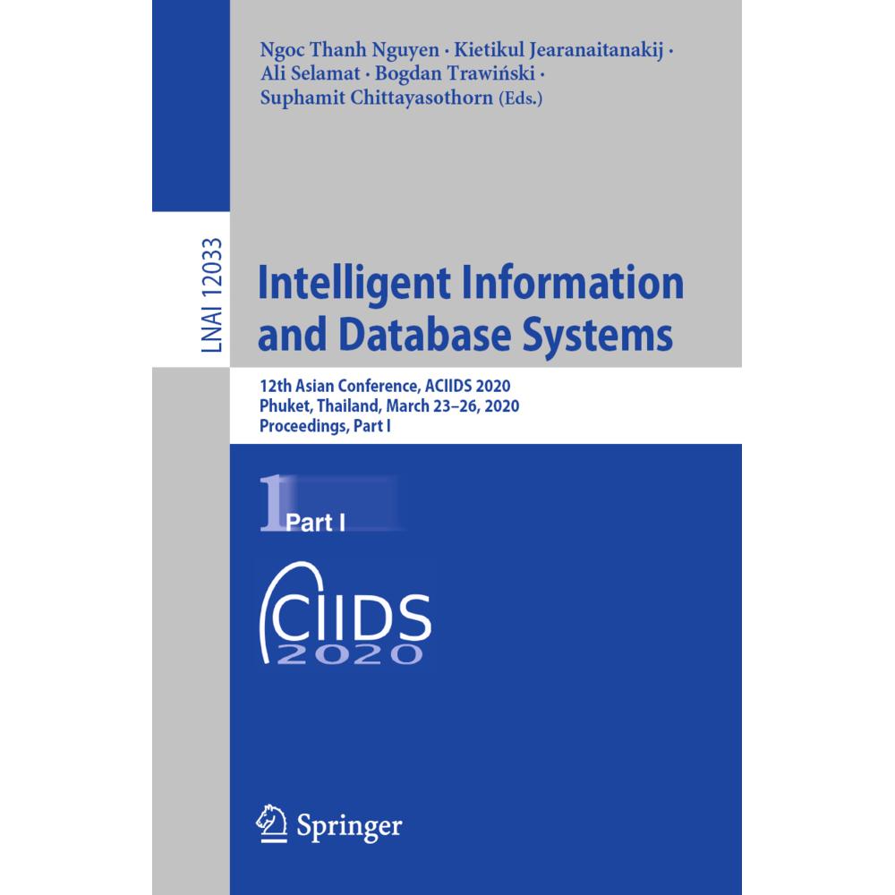 Intelligent Information and Database Systems, Fachbücher von Ngoc Thanh Nguyen, Suphamit Chittayasothorn, Ali Selamat, B...