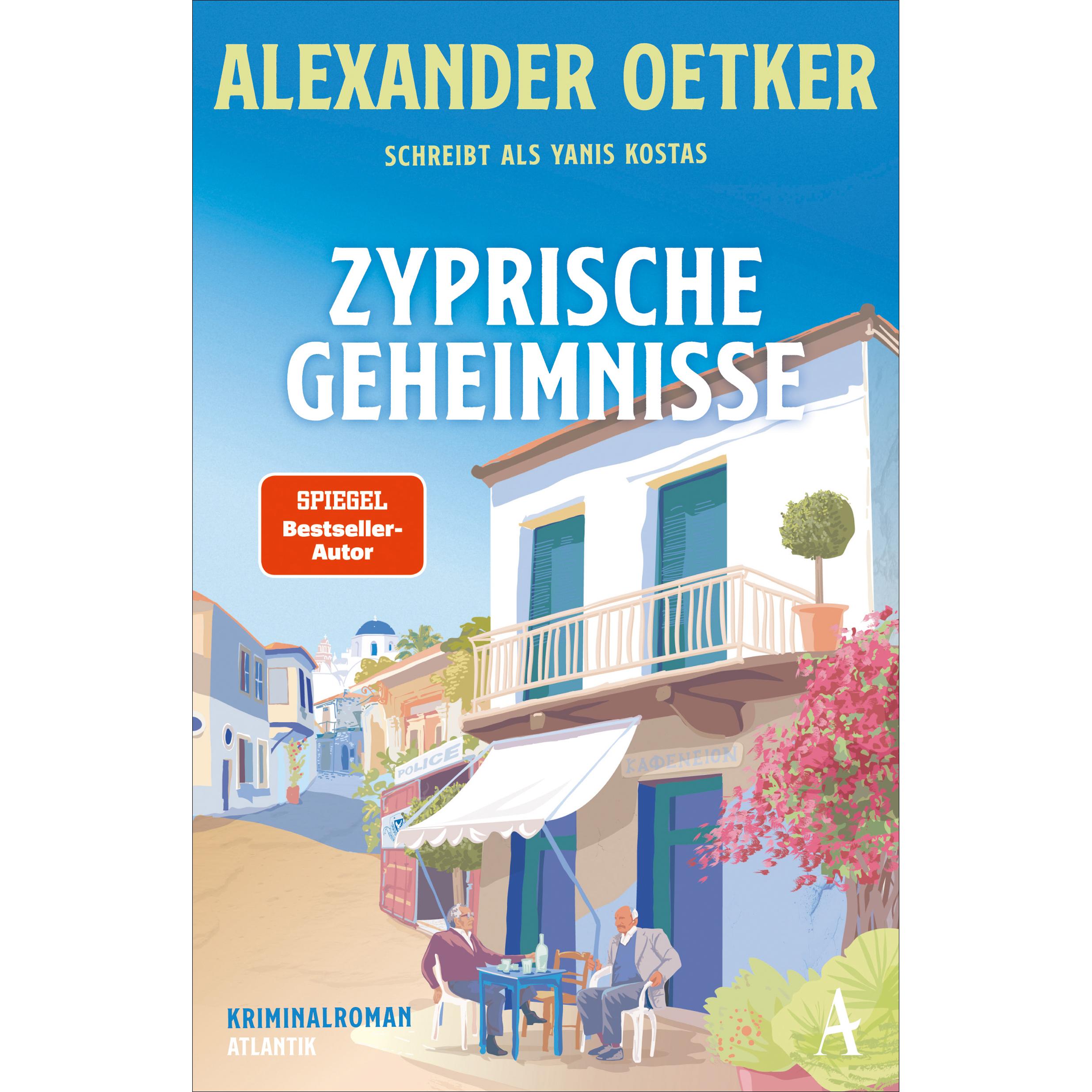 Zyprische Geheimnisse, Belletristik von Yanis Kostas, Alexander Oetker