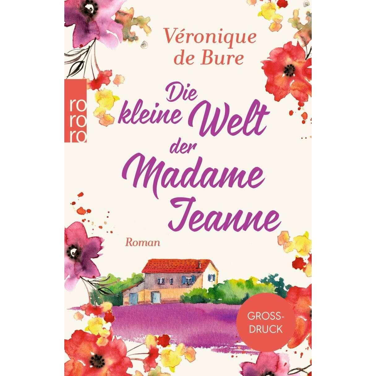 Die kleine Welt der Madame Jeanne, Belletristik von Véronique de Bure