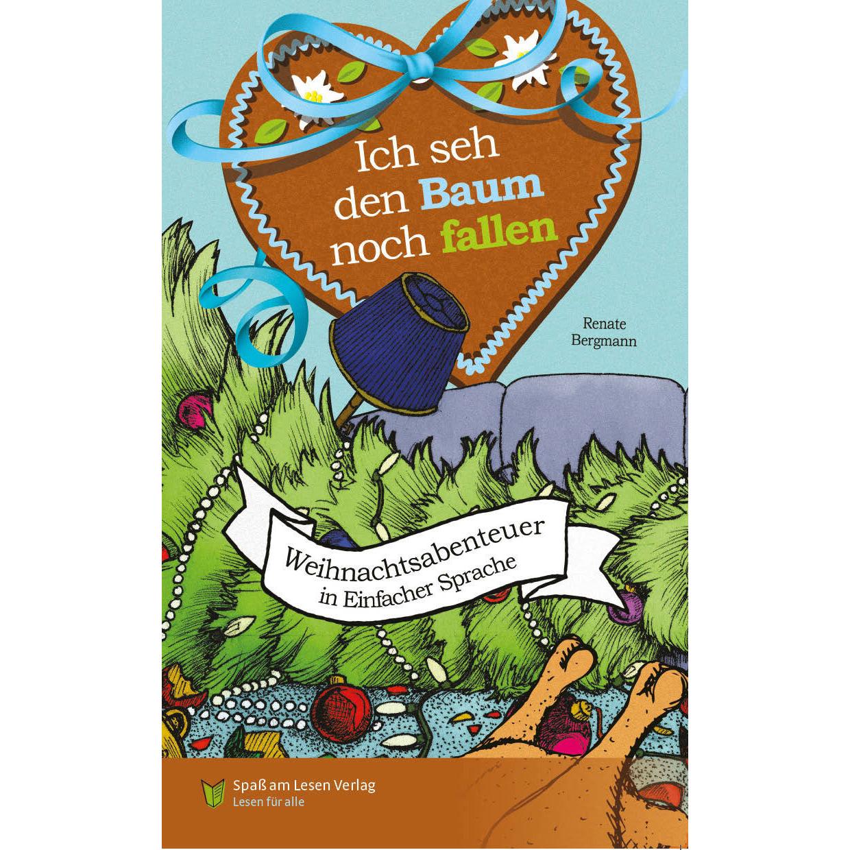 Ich seh den Baum noch fallen, Belletristik von Sonja Markowski, Renate Bergmann