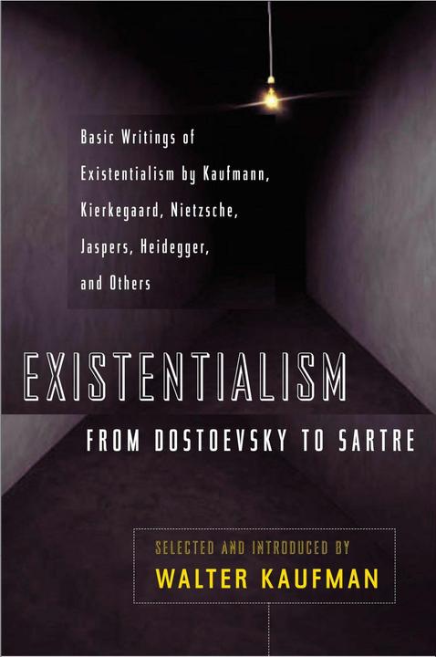 Produktbild Existentialism from Dostoevsky to Sartre (Englisch, Walter Kaufmann, 1975)