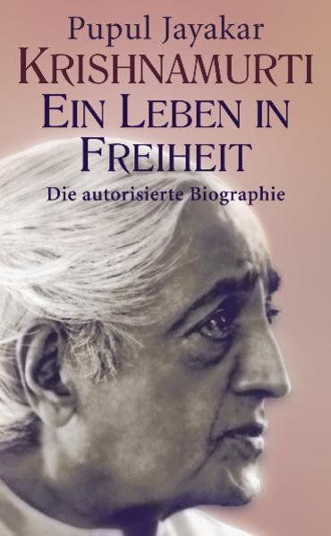 Actual product image Krishnamurti - Ein Leben in Freiheit (German, Pupul Jayakar, 2003)