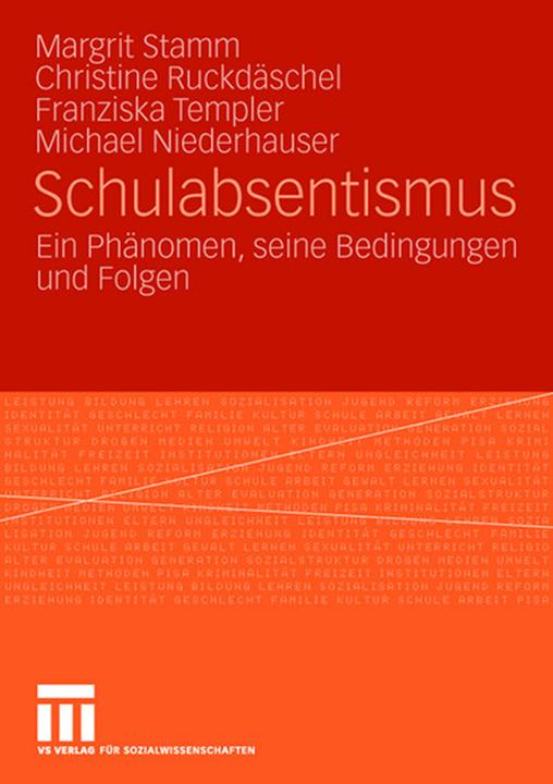 Produktbild Schulabsentismus (Deutsch, Christine Ruckdäschel, Franziska Templer, Margrit Stamm, Michael Niederhauser, 2009)