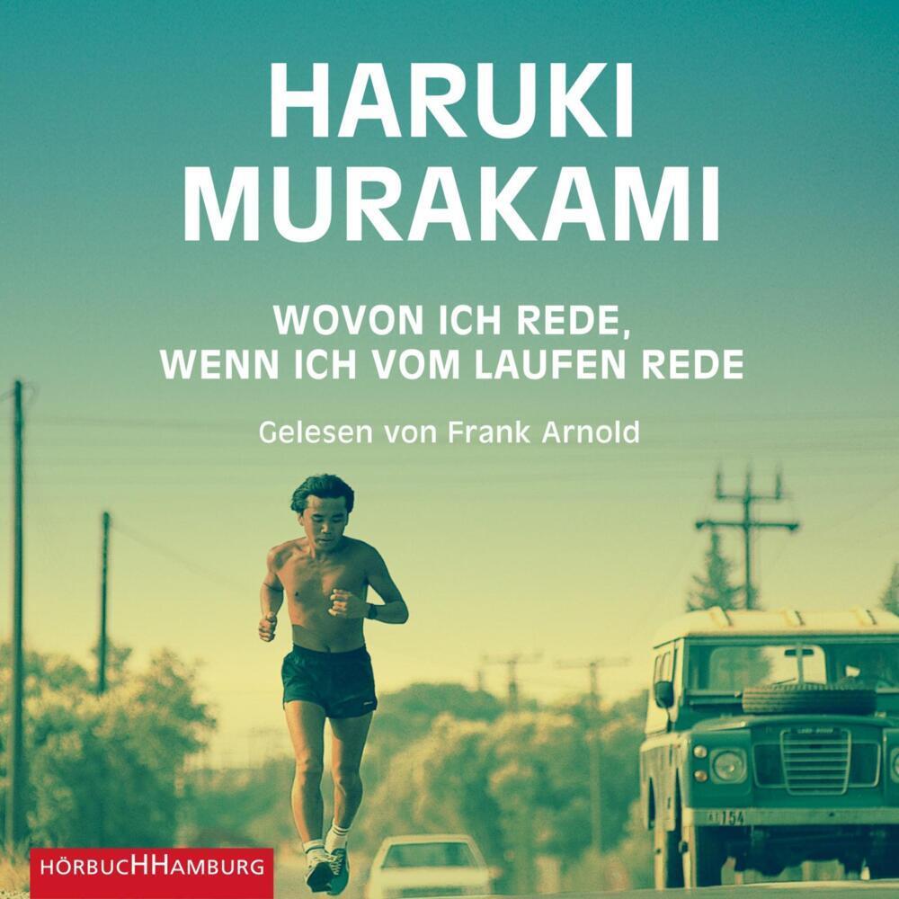 Wovon ich rede, wenn ich vom Laufen rede, Hörbücher von Haruki Murakami