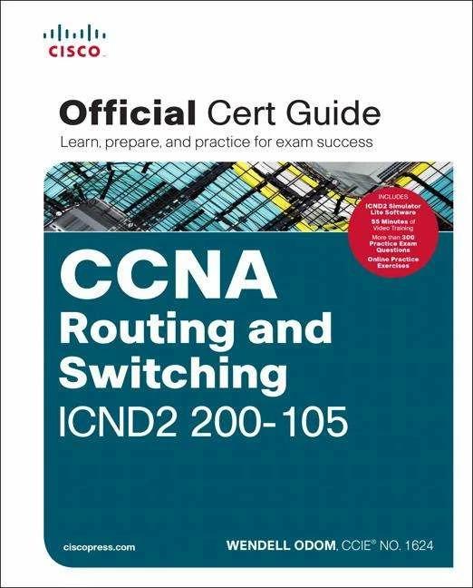Produktbild CCNA Routing and Switching ICND2 200-105 Official Cert Guide (Englisch, Wendell Odom, 2016)