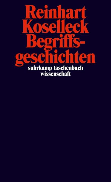 Produktbild Begriffsgeschichten (Deutsch, Reinhart Koselleck, 2009)