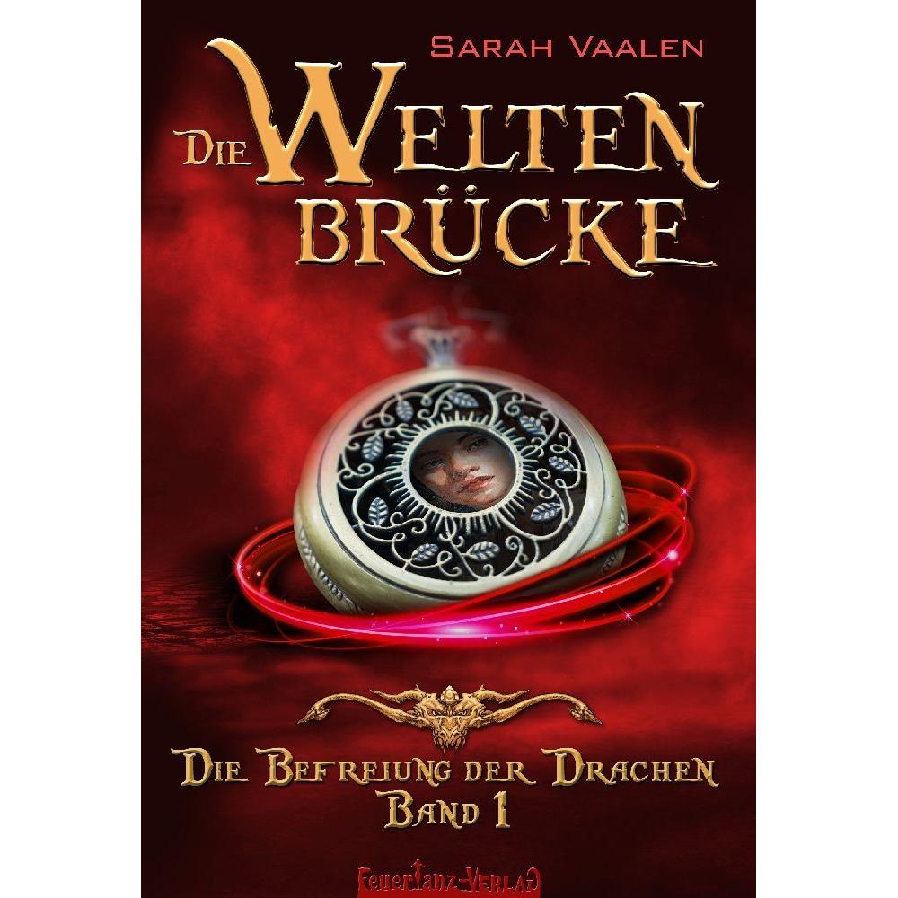 Die Befreiung der Drachen, Belletristik von Sarah Vaalen