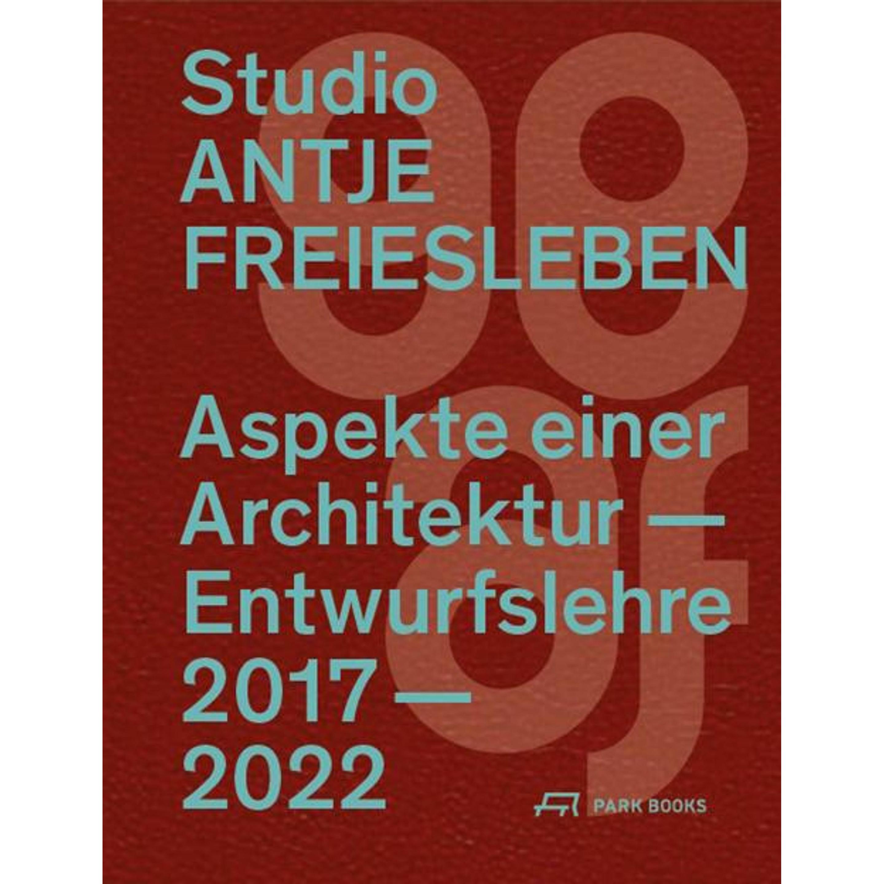 Aspekte einer Architektur – Entwurfslehre, Sachbücher von Antje Freiesleben, Susanne Regener, Marcin Ganczarski