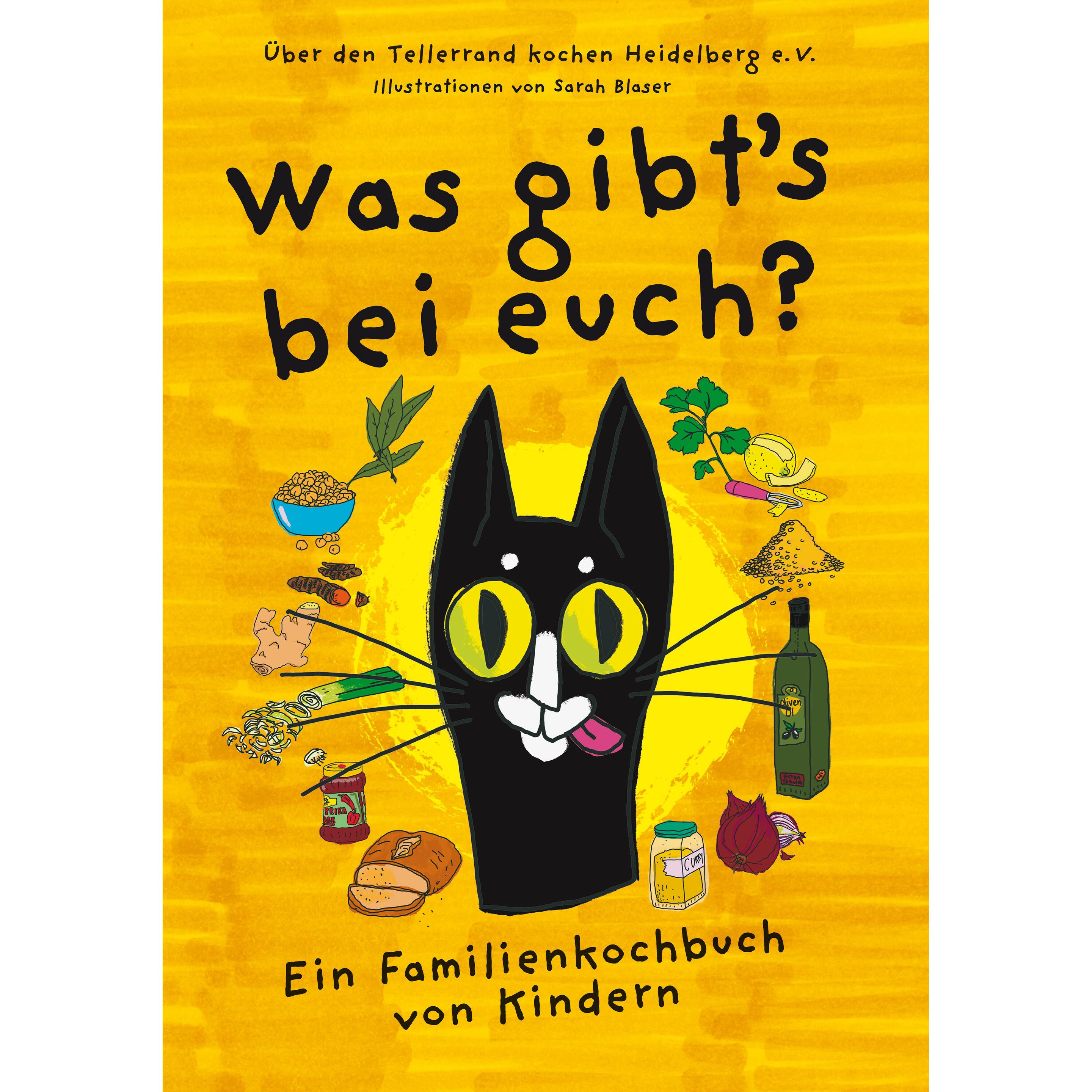 Was gibt's bei euch, Ratgeber von Sandra Stürzel-Prang, Über den Tellerrandkochen Heidelberg e.V.