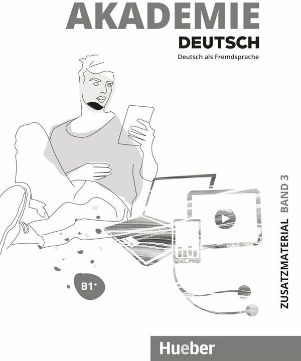 Produktbild Akademie Deutsch B1+ (Deutsch, Britta Schenk, Jana Glaser, Michaela Wirtz, Sabrina Schmohl, Sandra Bleiner, 2024)