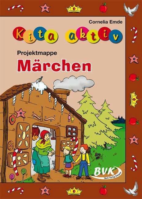 Produktbild Kita aktiv Märchen (Deutsch, Cornelia Emde, 2013)