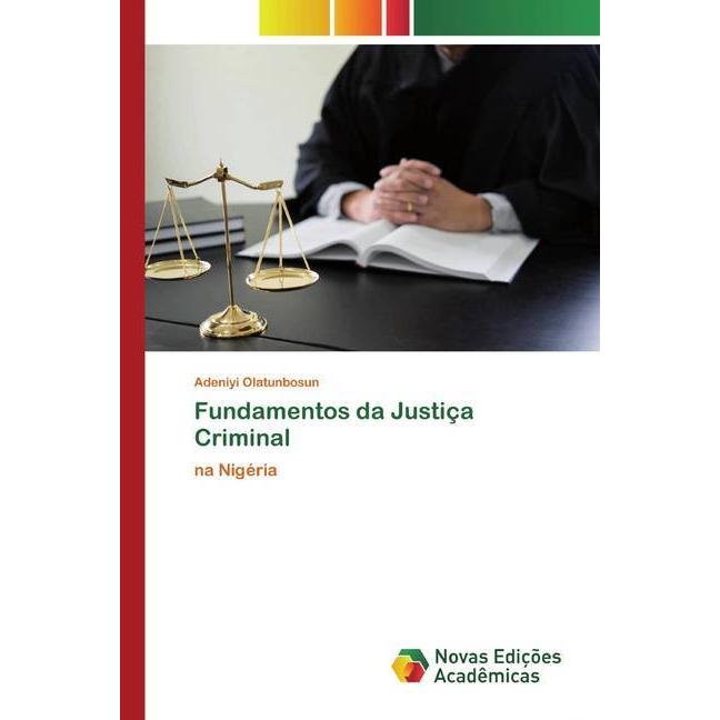 Fundamentos da Justiça Criminal, Fachbücher von Adeniyi Olatunbosun