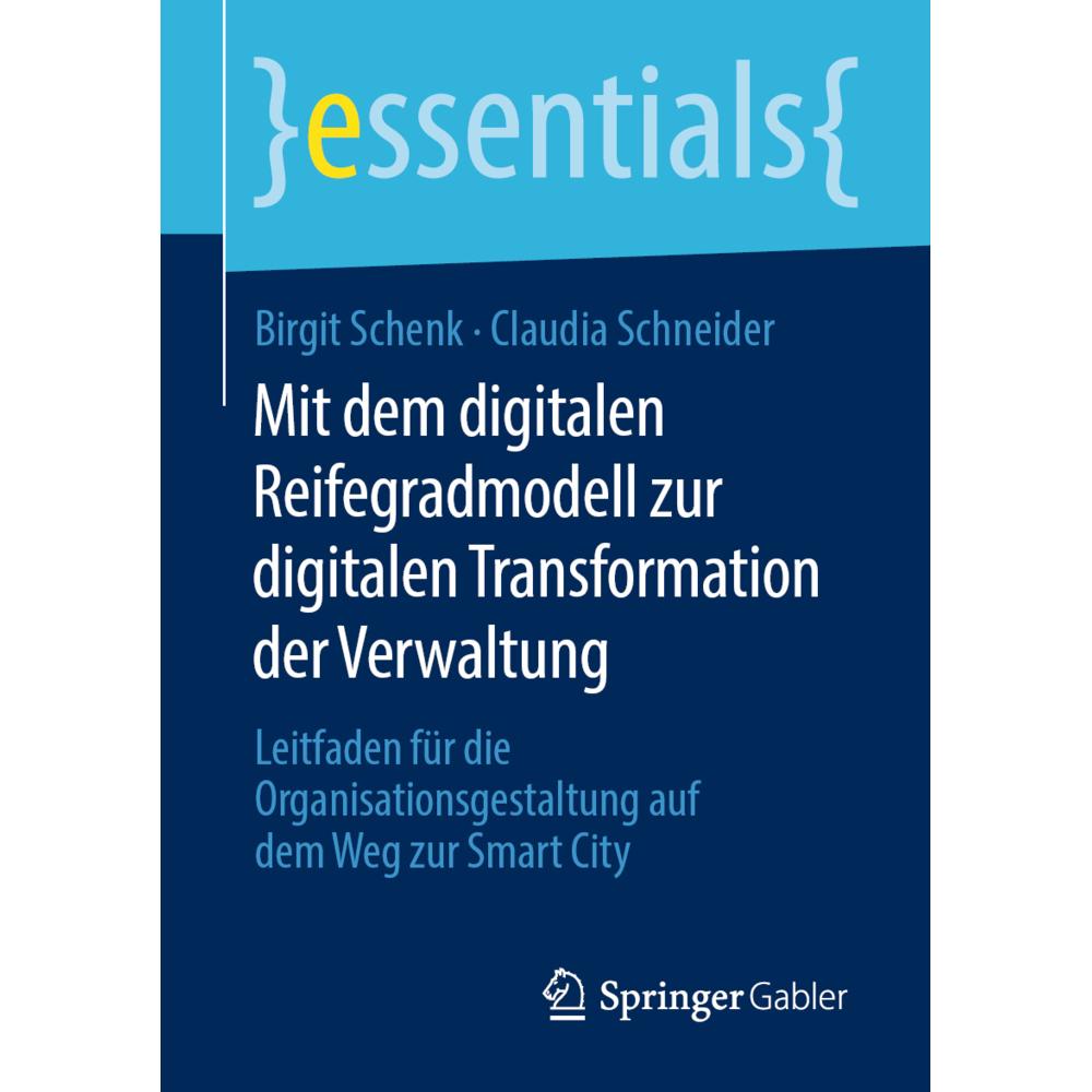 Mit dem digitalen Reifegradmodell zur digitalen Transformation der Verwaltung, Fachbücher von Birgit Schenk, Claudia Sch...