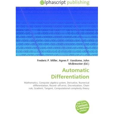 Automatic Differentiation, Fachbücher von Agnes F. Vandome, Frederic P. Miller, John McBrewster